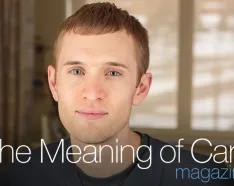 Image for post: The Meaning of Care Magazine - Spring 2014