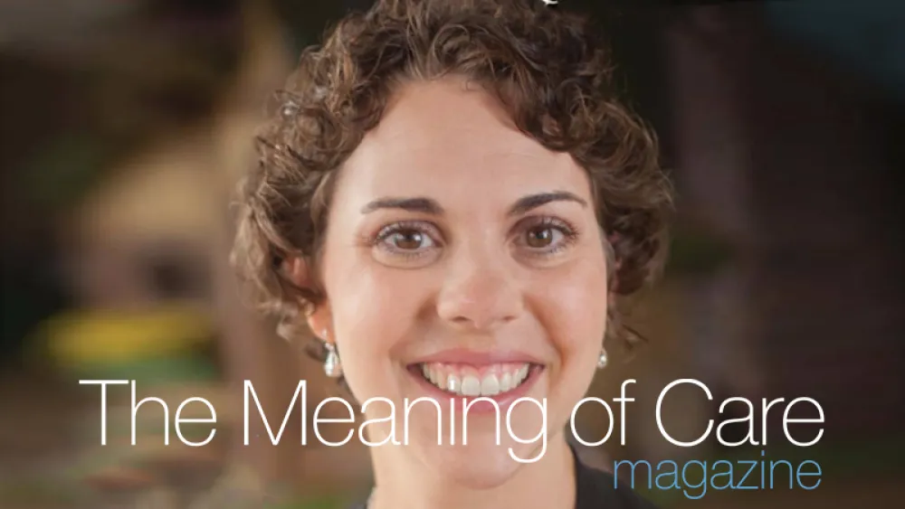 Image for post: The Meaning of Care Magazine - Winter 2015