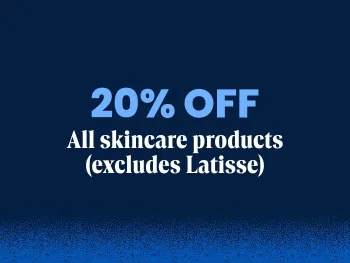 20% off all skincare products (excludes Latisse)